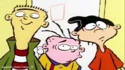 اد، ادد و ادی Ed, Edd n Eddy - فصل 1 قسمت 11